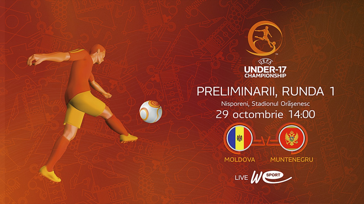 LIVE 14:00. U17. Moldova - Muntenegru