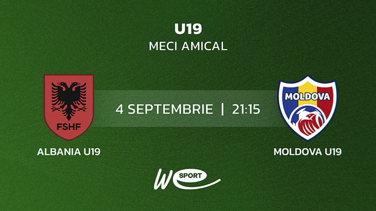 U19. Albania - Moldova. Avancronică
