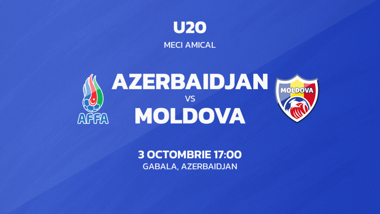 LIVE 15:00. U20. Azerbaidjan - Moldova