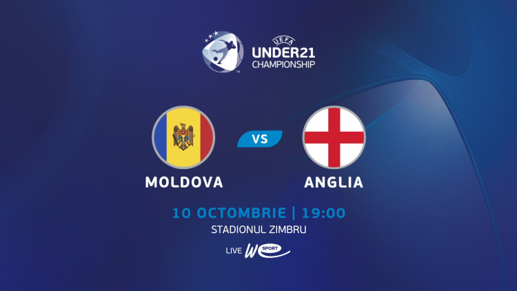 U21. Moldova - Anglia. Avancronică