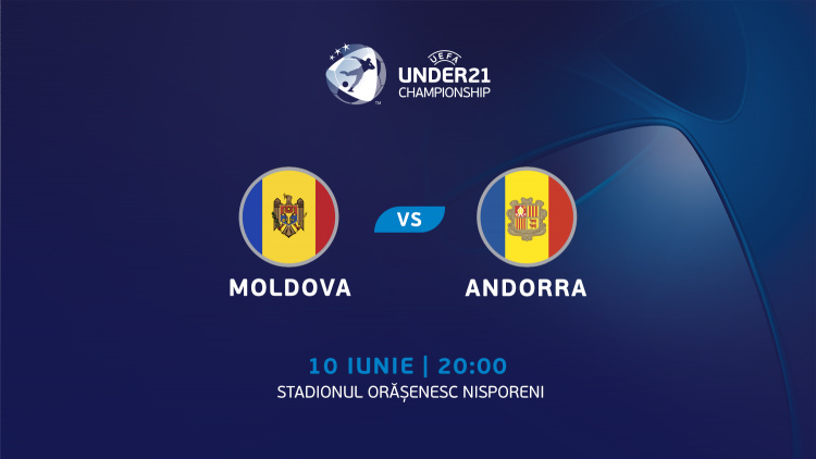 Under 21. Invitație la meciul Moldova - Andorra
