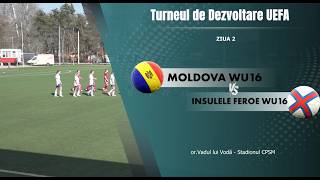 U16. Moldova –  Insulele Feroe 1-1. Rezumat