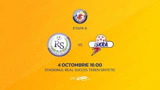 04.10.2026 Real Succes-ȘS-11-Sireți vs FC Iskra